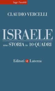 Israele Una storia in 10 quadri Claudio Vercelli Laterza