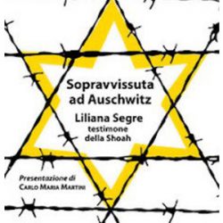 Sopravvissuta ad Auschwitz (edizioni Paoline) di Liliana Segre con Emanuela Zuccalà